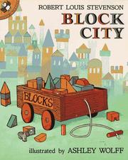 Cover of: Block City by Robert Louis Stevenson, Ashley Wolff