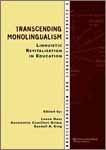 Cover of: Transcending monolingualism: linguistic revitalisation in education