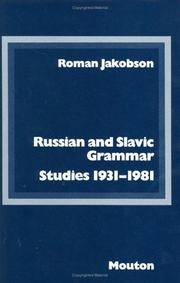 Cover of: Russian and Slavic grammar: studies, 1931-1981
