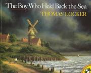 Cover of: The Boy Who Held Back the Sea (Picture Puffins) by Lenny Hort, Thomas Locker, Mary Mapes Dodge