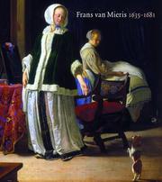 Cover of: Frans Van Mieris: 1635 - 1681
