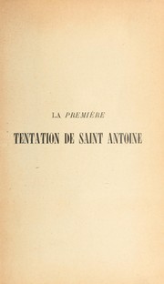 Cover of: La première tentation de Saint Antoine (1849-1856) by Gustave Flaubert