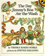 Cover of: The Day Jimmy's Boa Ate the Wash by Trinka Hakes Noble