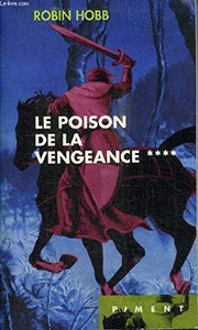 Cover of: Le poison de la vengeance by Robin Hobb