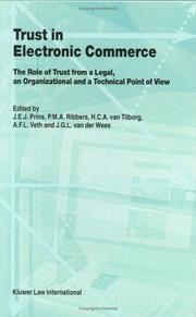 Cover of: Trust in Electronic Commerce - The Role of Trust From a Legal, an Organizational and a (Law and Electronic Commerce)