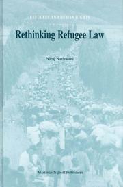 Cover of: Rethinking refugee law by Niraj Nathwani