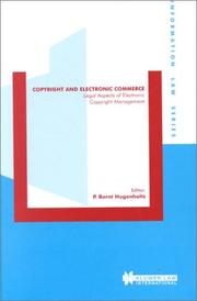 Cover of: Copyright and Electronic Commerce - Legal Aspects of Electronic Copyright Management by P. Bernt Hugenholtz