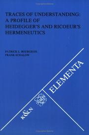 Cover of: Traces of understanding: a profile of Heidegger's and Ricoeur's hermeneutics