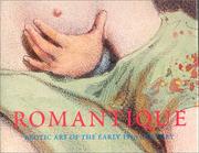 Cover of: Romantique: Erotic Art of the Early 19th Century (Pepin Press Art Books)