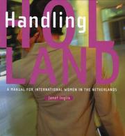 Cover of: Handling Holland: A Manual for International Women in the Netherlands