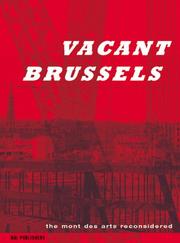 Cover of: Vacant City: Brussels' Mont des Arts Reconsidered