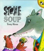 Stone Soup by Tony Ross, Catherine Deloraine