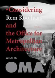 Cover of: What Is Oma: Considering Rem Koolhaas And The Office For Metropolitan Architecture