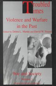 Cover of: Troubled Times: Violence and Warfare in the Past (War and Society)