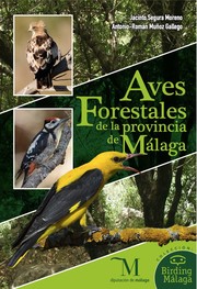 Cover of: Aves forestales de la provincia de Málaga by 