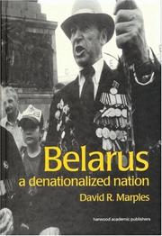 Cover of: Belarus: A Denationalized Nation (Postcommunist States and Nations, 1)