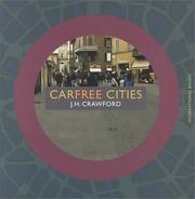 Cover of: Carfree Cities | J. H. Crawford