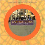 Cover of: Carfree Cities by J. H. Crawford