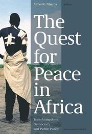 Cover of: The Quest for Peace in Africa by Alfred G. Nhema