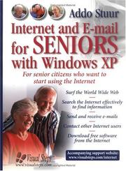 Cover of: Internet and E-mail for Seniors with Windows XP: For Senior Citizens Who Want to Start Using the Internet (Computer Books for Seniors series)
