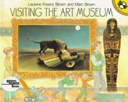 Cover of: Visiting the Art Museum (Unicorn) | Laurene Krasny Brown
