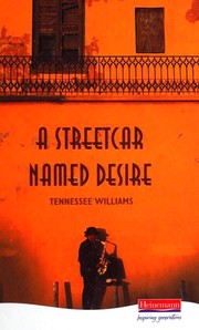 Cover of: A Streetcar Named Desire by Tennessee Williams