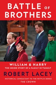 Cover of: Battle of Brothers: William and Harry - the Friendships and Feuds