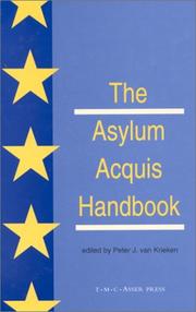 Cover of: The Asylum Acquis Handbook:The Foundation for a Common European Asylum Policy | Peter Van Krieken
