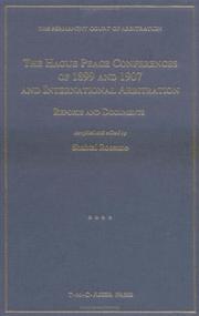 Cover of: The Hague Peace Conferences of 1899 and 1907 and International Arbitration:Reports and Documents