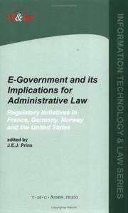 Cover of: E-Government and Its Implications for Administrative Law - Regulatory Initiatives in France, Germany, Norway and the