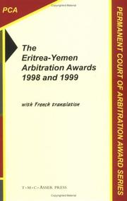 Cover of: The Eritrea-Yemen arbitration awards 1998 and 1999 by Permanent Court of Arbitration.