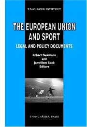 Cover of: The European Union and sport: legal and policy documents
