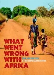 Cover of: What went wrong with Africa: a contemporary history