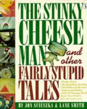 Cover of: Stinky Cheeseman by Jon Scieszka