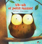 Cover of: Uh-uh el petit mussol