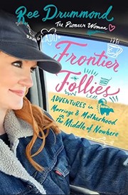 Frontier Follies by Ree Drummond