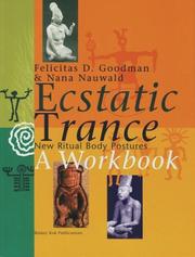 Ecstatic trance by Felicitas D. Goodman, Nana Nauwald