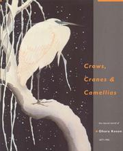 Cover of: Crows, cranes & camellias by Amy Reigle Newland