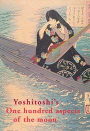 Cover of: Yoshitoshi's One Hundred Aspects of the Moon