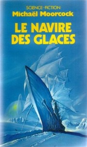 Cover of: Le navire des glaces