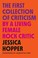 Cover of: The First Collection of Criticism by a Living Female Rock Critic