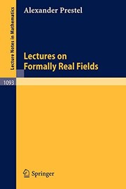 Cover of: Lectures on Formally Real Fields by A. Prestel