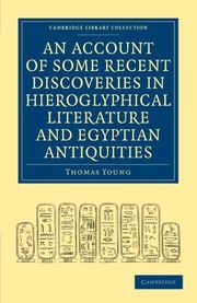 Cover of: An Account of Some Recent Discoveries in Hieroglyphical Literature and Egyptian Antiquities by Young, Thomas