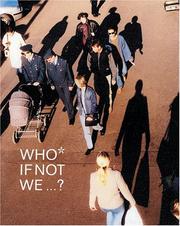 Cover of: Who If Not We...?