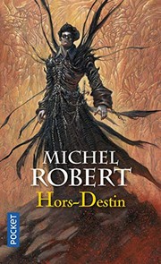 Cover of: L'agent des ombres - tome 4 Hors-destin by Michel Robert