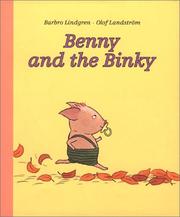 Cover of: Benny and the binky by Barbro Lindgren