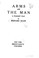 Cover of: Arms and the man