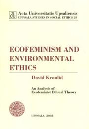 Cover of: Ecofeminism and environmental ethics | David Kronlid