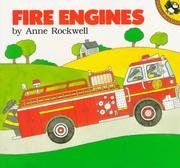 Fire engines by Anne F. Rockwell
