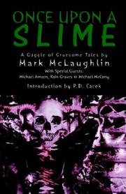 Cover of: Once upon a Slime by Mark McLaughlin, Michael A. Arnzen, P. D. Cacek